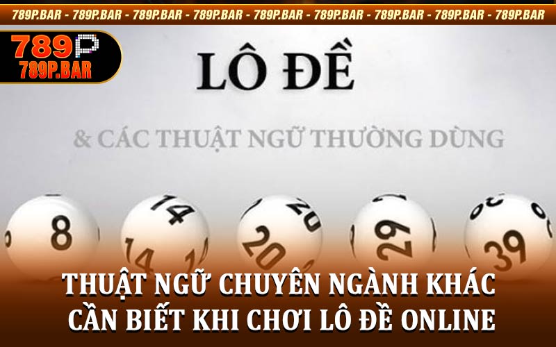 Thuật Ngữ Lô Đề Online