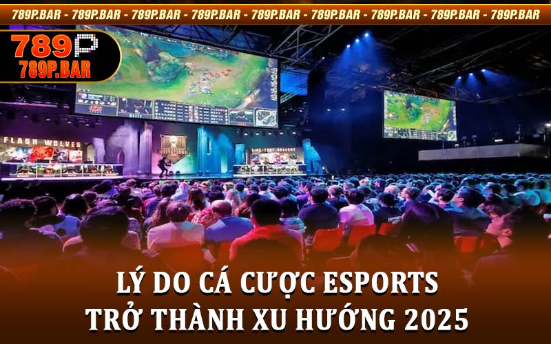 Cá Cược Esports